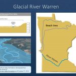 three images: a map of Minnesota showing the path of River Warren, a cross section of Minnesota RIver Valley showing the River Warren's valley and the current Minnesota RIver, an overview of the River Warren valley showing the path of the current Minnesota River.