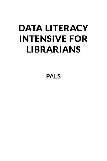 Cover image for Data Literacy Intensive for Librarians