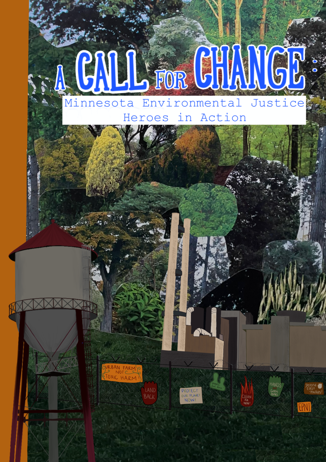 Cover image for A Call for Change: Minnesota Environmental Justice Heroes in Action, Volume 2