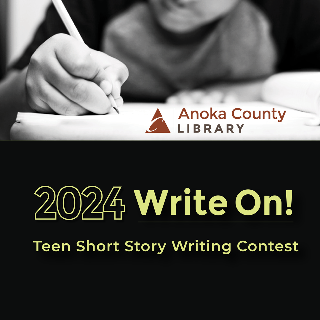 Cover image for Anoka County Library Write On! 2024 Short Story Contest Winners