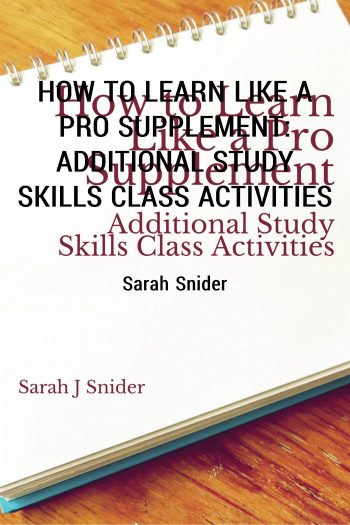 Cover image for How To Learn Like a Pro Supplement: Additional Study Skills Class Activities